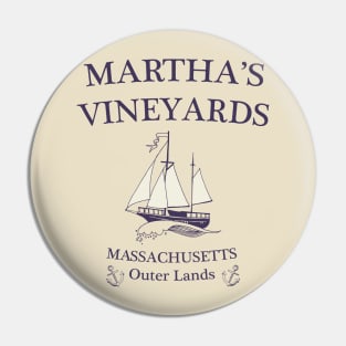 Martha's Vineyards Pin