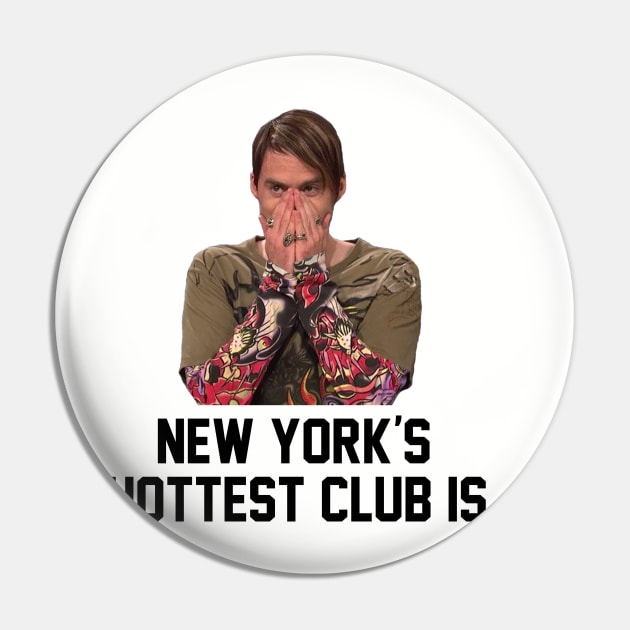 New York's Hottest Club is.... Pin by BodinStreet