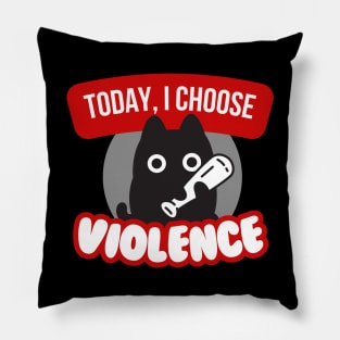 Today, I Choose Violence - Black Cartoon Kitty Cat with Bat Pillow