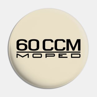 60cc moped emblem (black) Pin