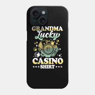 Grandma Lucky Casino Shirt Phone Case