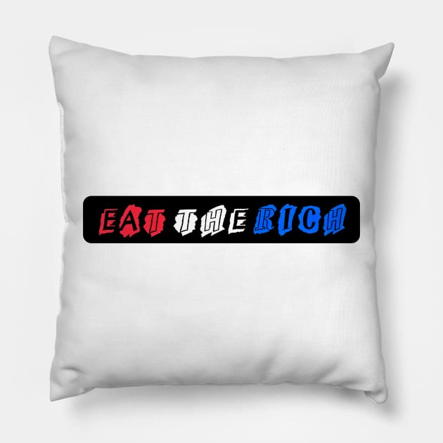 Eat The Rich - Montage - Front Pillow by SubversiveWare