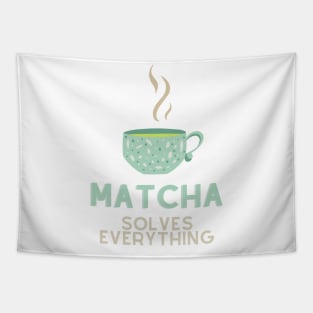 Matcha Solves Everything Tapestry