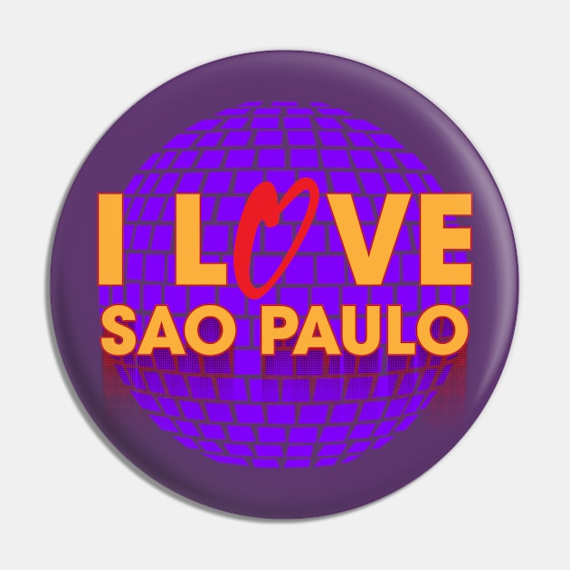 I Love Disco Sao Paulo Pin by dojranliev