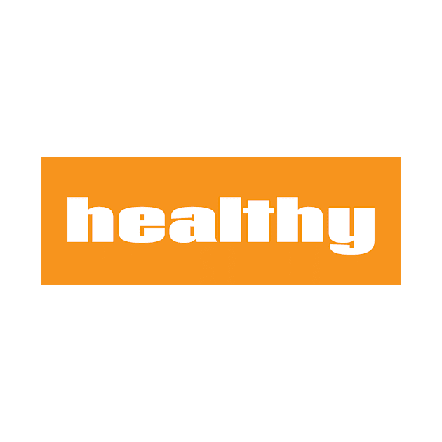 Healthy by ProjectX23