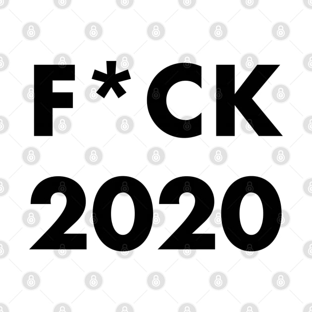 F*CK 2020 by Sketchy