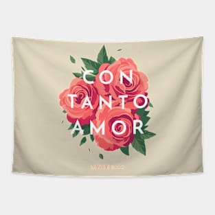 Con Tanto Amor Rose Rosa Tapestry