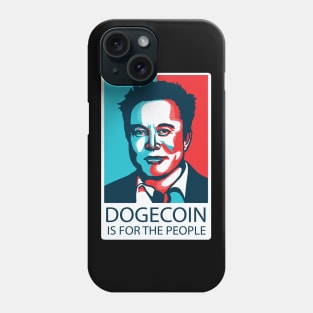 Dogecoin if for the people Elon Musk Meme Quote Phone Case