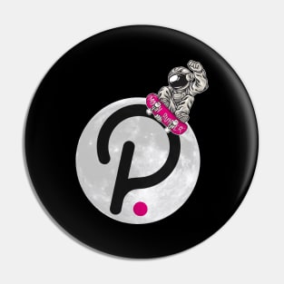 Polkadot to the Moon DOT Crypto Astronaut on Moon Pin