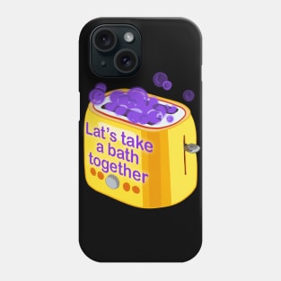 Retro inscription "Let's take a bath together" Phone Case