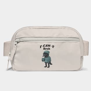 Funny Hipster F-Caw-F Bruh snarky Crow Bag