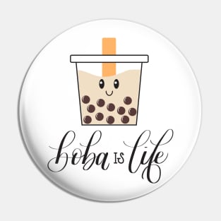 Boba is Life - Cute Boba Bubble Milk Tea Pin
