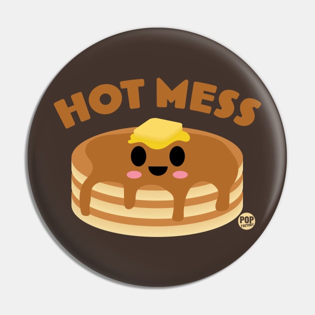 HOT MESS Pin by toddgoldmanart