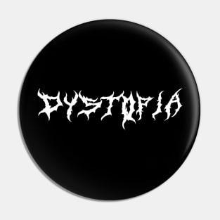 dystopia Pin