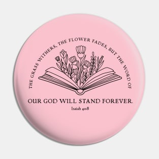 Our God Will Stand Forever Isaiah 40:8 - Bible Verse Quote Pin