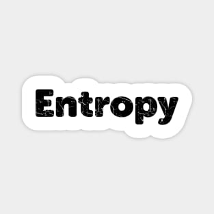 Entropy Magnet