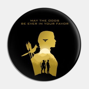 May The Odds Be In Your Favor Pin