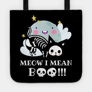 Meow i mean boo, cat halloween, cat lover Tote