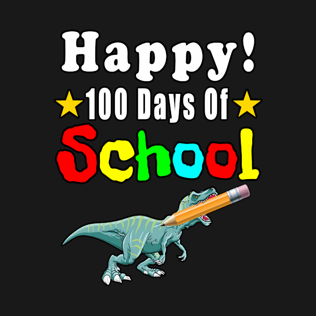 Happy 100 Days Of School by Mamon