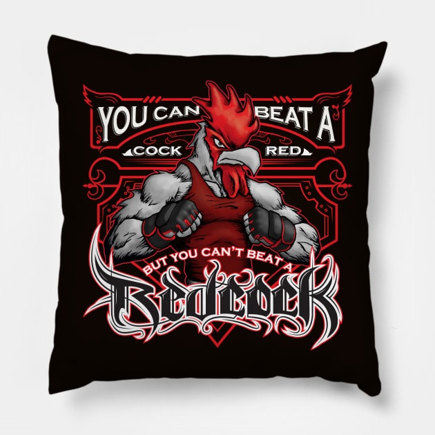 22 Fighting Redcocks (Can't Beat) Pillow by Maindrid