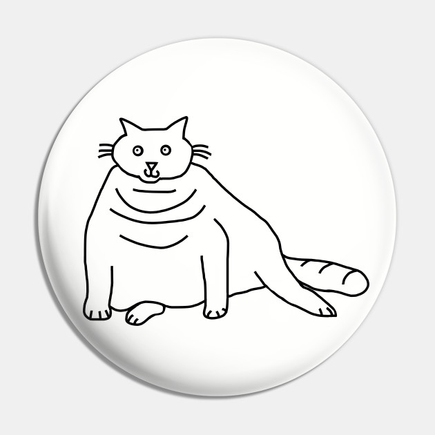 Chonky Cat Outline Cat Pin Teepublic Au
