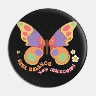 Seek Balance Not Perfection, Groovy 80's 70's, Vintage Peace Hippie, Retro Pin