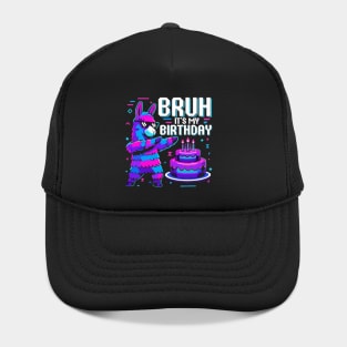 Bruh Its My Gift Birthday Llama Pinata Boy Girl Family Party Bday Hat