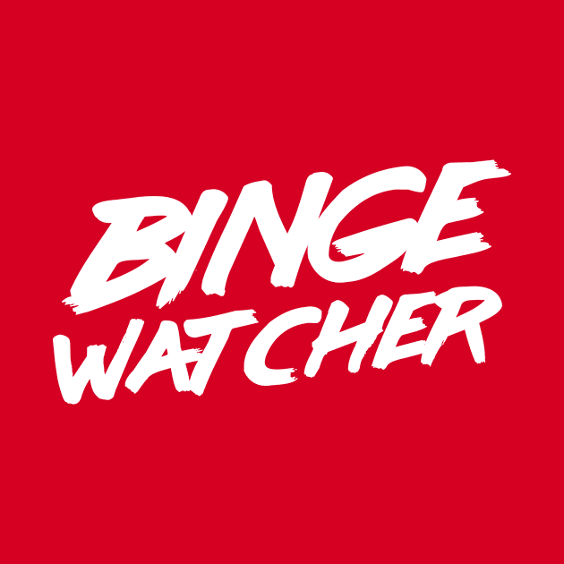 Binge Watcher by Portals