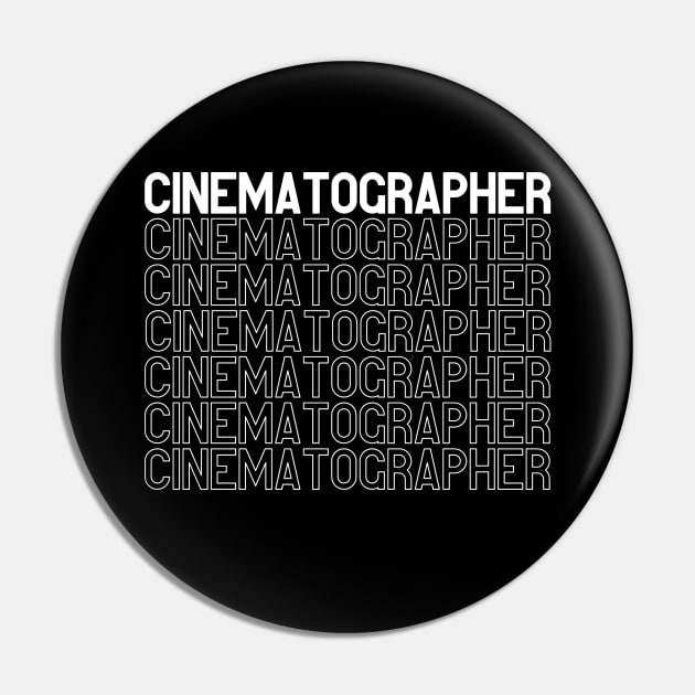 Cinematographer T Shirt design Pin by Rainbow Kin Wear