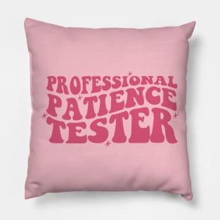 Professional Patience Tester Shirt, Funny Toddler Shirt, Backside Design Kids Tee, Funny Kid Life Tee, Funny Youth Shirt Pillow