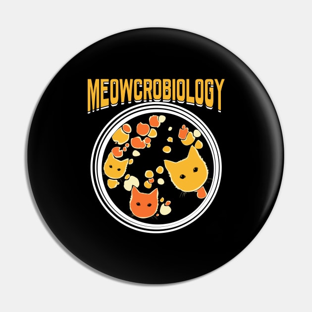 Meowcrobiology Microbiology Microbiologist Gift Pin by Dolde08