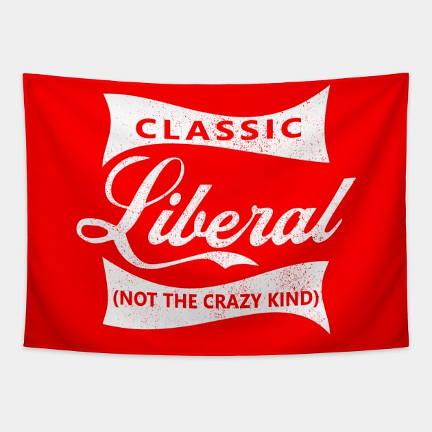 Classic Liberal (not the crazy kind) Tapestry by SeeScotty