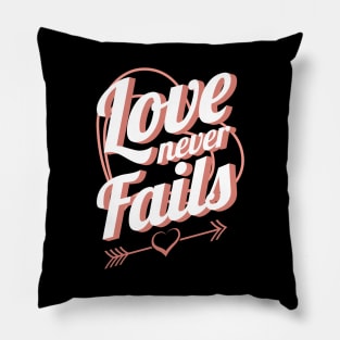 'Love Never Fails' Awesome Family Love Gift Pillow