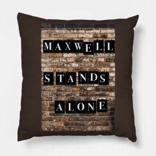 Maxwell Stands Alone Pillow