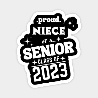 Proud Niece of a Senior Class of 2023 Magnet