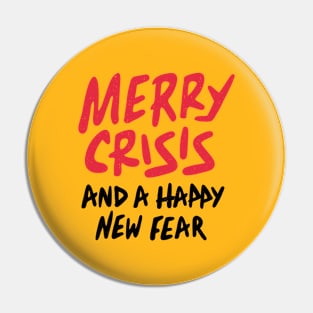 Merry Crisis Pin