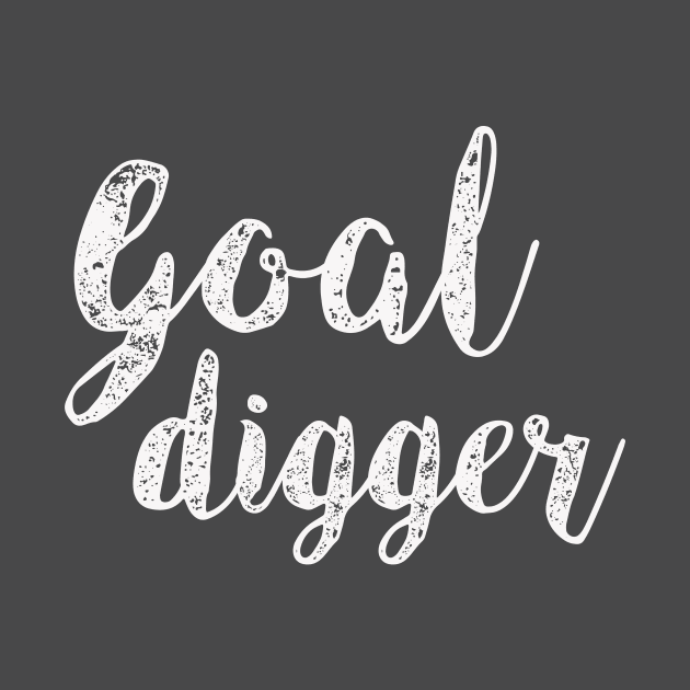 Successful People Goal Digger by Korry