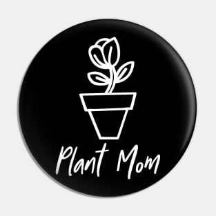 Plant Mom Pin