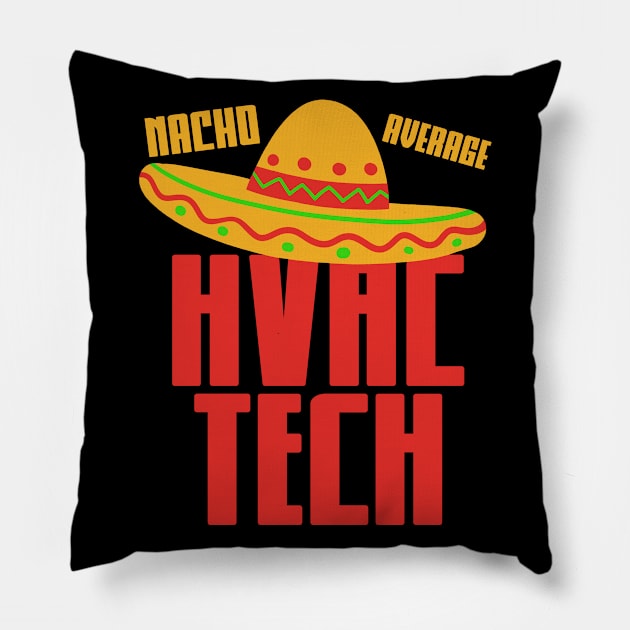 HVAC Tech Cinco de Mayo Pillow by KAWAIITEE