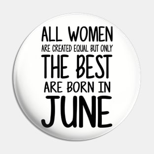 Women Born June Black Pin