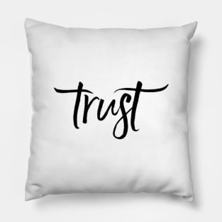 Trust Pillow