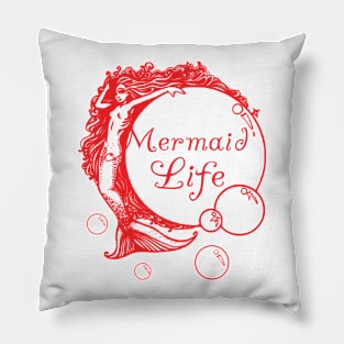 Mermaid Life Pillow