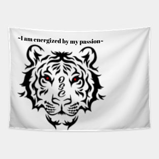 I am energized by my passion Tapestry