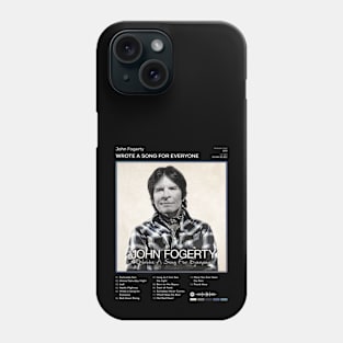 John Fogerty - Wrote A Song For Everyone Tracklist Album Phone Case