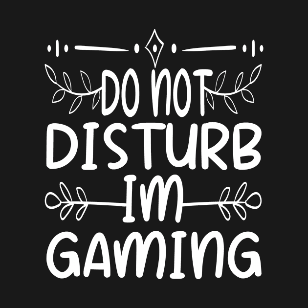 funny gamer  Do Not Disturb Im Gaming by good day store