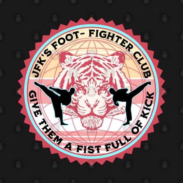 JFK's Foot-Fighter Club Badge by Flying Turkey Punch