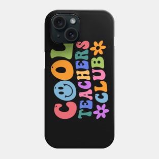 cool teachers club Welcome Back To School Funny Teachers Students Gift Phone Case