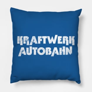 Kraftwerk Autobahn Typography Design Pillow