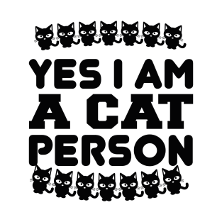 Yes I Am A Cat Person T Shirt For Women Men T-Shirt