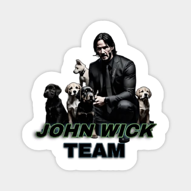 john wick team : dog team Magnet by valentinewords